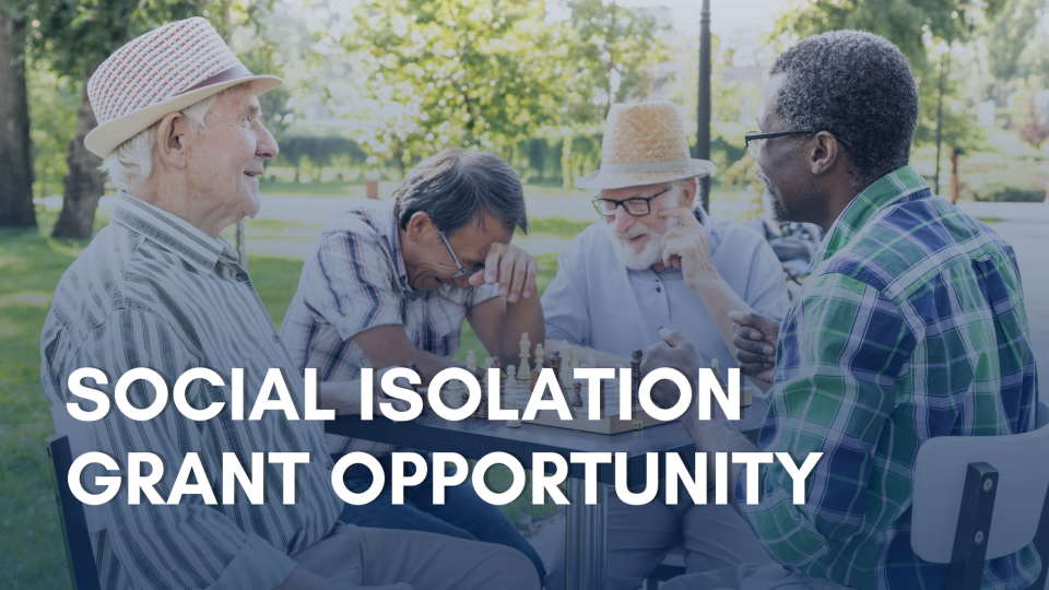 Social Isolation Grant Opportunity  page banner